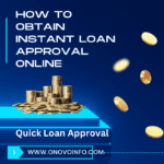 How to Obtain Instant Loan Approval Online